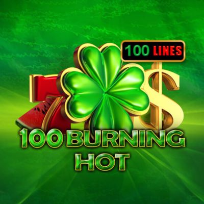 100 Burning Hot